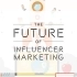 The Future of Influencer Marketing: Predictions and Insights related image